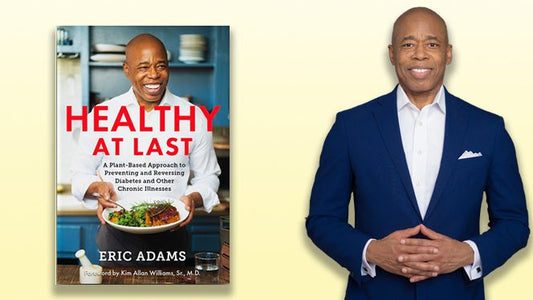 Eric Adams on His New Book, ‘Healthy at Last,’ and the True Meaning of Soul Food