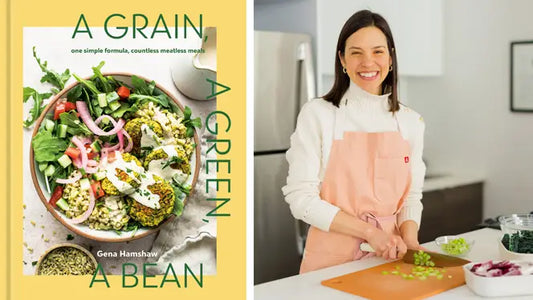 A Grain, a Green, a Bean: Gena Hamshaw’s Budget-Friendly Formula for Nourishing Vegan Meals