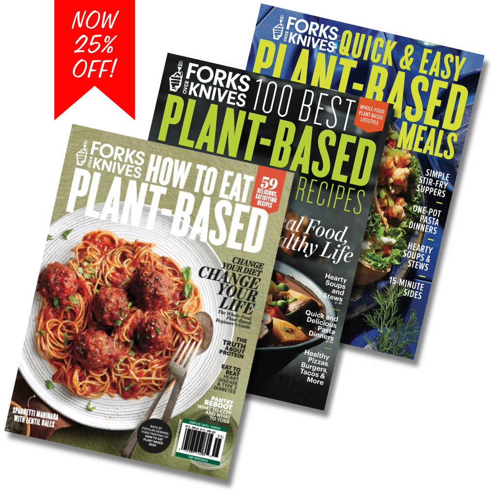 Forks Over Knives Magazines Forks Over Knives