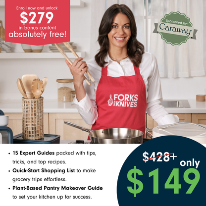 Forks Over Knives Mastering Plant-Based Cooking Course