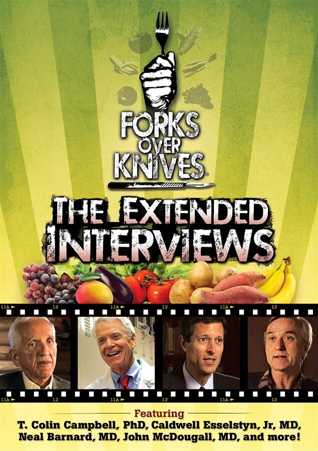 Forks Over Knives DVD – The Extended Interviews