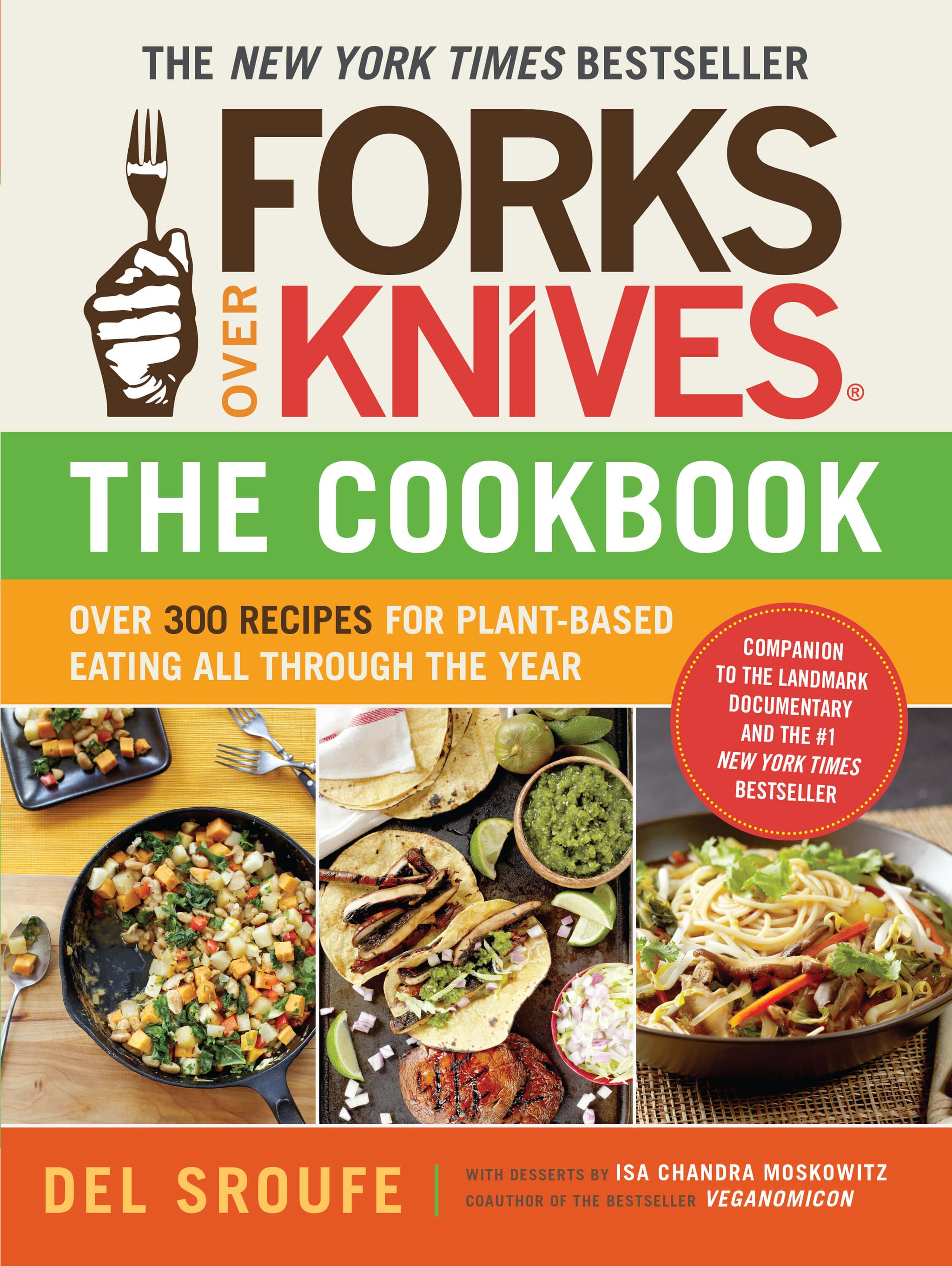 Forks Over Knives The Cookbook Over 300 Plant Based Recipes FOK Cookbook NEW Front 2048x